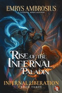 bokomslag Rise of The Infernal Paladin