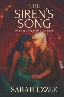 bokomslag The Siren's Song: The Goddess's Gift Book Two