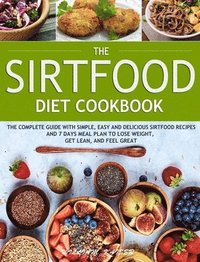 bokomslag The Sirtfood Diet Cookbook