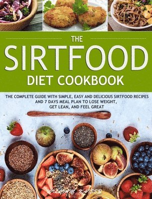 Sirtfood Diet Cookbook