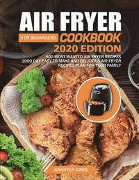 bokomslag Air Fryer Cookbook For Beginners #2020