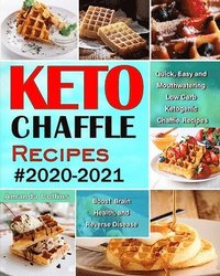 bokomslag Keto Chaffle Recipes #2020-2021