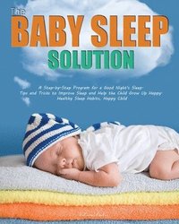 bokomslag The Baby Sleep Solution