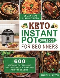 bokomslag Keto Instant Pot Cookbook for Beginners