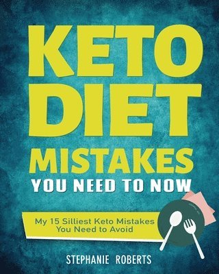 Keto Diet Mistakes You Need to Know 1