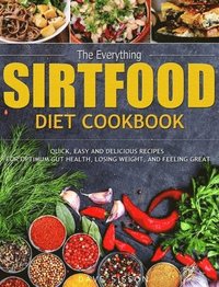 bokomslag Everything Sirtfood Diet Cookbook