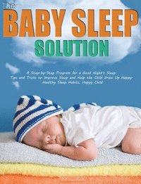 bokomslag The Baby Sleep Solution