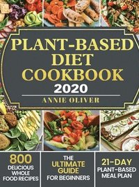 bokomslag Plant-Based Diet Cookbook 2020