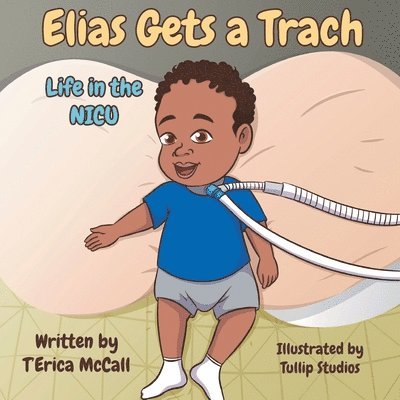 Elias Gets a Trach 1