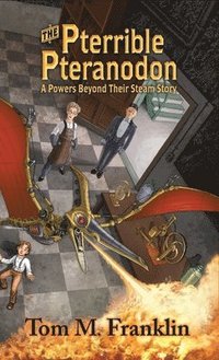 bokomslag Pterrible Pteranodon