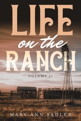 Life on the Ranch 1