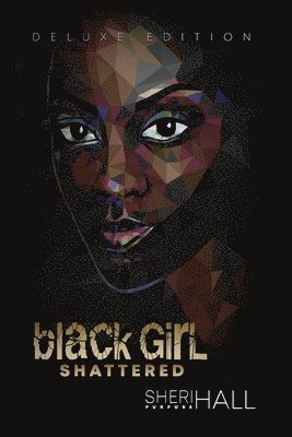 Black Girl Shattered 1
