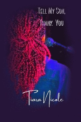 Tell My Son, Thank You