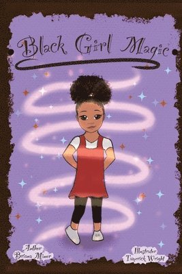 Black Girl Magic 1