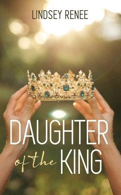 Daughter of The King 1