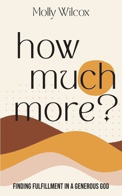 How Much More? 1