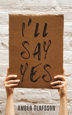 Amber Olafsson - I'll Say Yes, Häftad