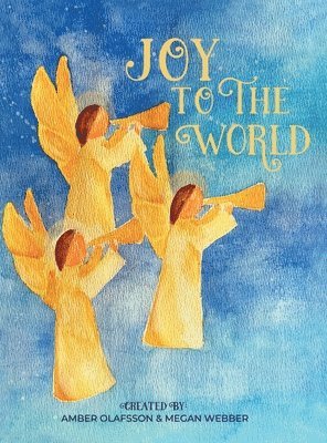 Amber Olafsson - Joy to the World, Inbunden