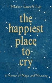 bokomslag Happiest Place to Cry