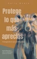 Holly Myers - Protege lo que mas aprecias, Häftad