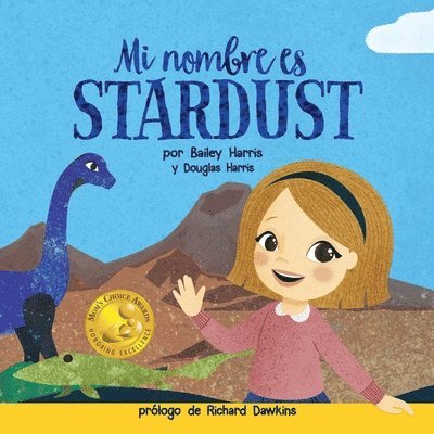 Bailey Harris - Mi Nombre es Stardust, Häftad