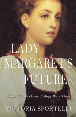 Lady Margaret's Future 1