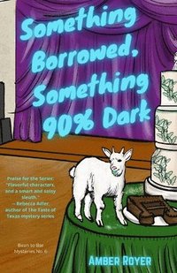 bokomslag Something Borrowed, Something 90% Dark