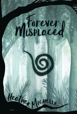 Forever Misplaced 1