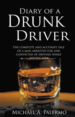 bokomslag Diary of a Drunk Driver