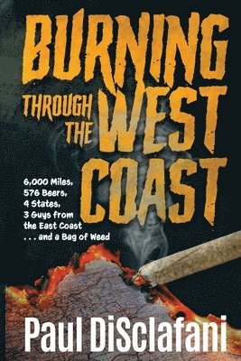 Burning Through the West Coast