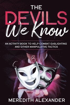bokomslag Devil's We Know