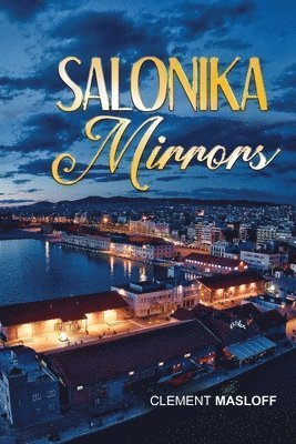 bokomslag Salonika Mirrors