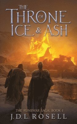 bokomslag The Throne of Ice and Ash (The Runewar Saga #1)