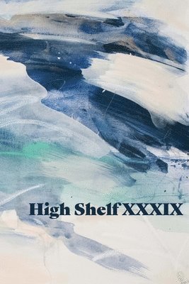 High Shelf XXXIX 1