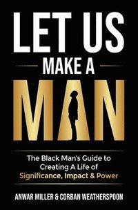 bokomslag Let Us Make A Man