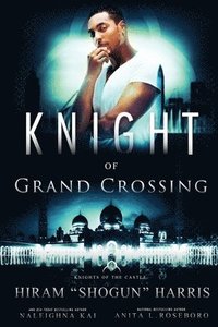 bokomslag Knight of Grand Crossing