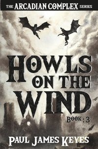 bokomslag Howls on the Wind: A Dark Epic Fantasy