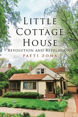 Patti Zona - Little Cottage House, Häftad