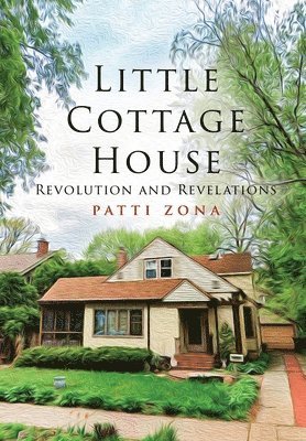Patti Zona - Little Cottage House, Inbunden