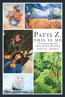bokomslag Patti Z. This is Me.