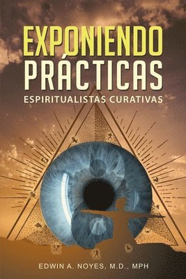 bokomslag Exponiendo Prcticas Espiritualistas Curativas