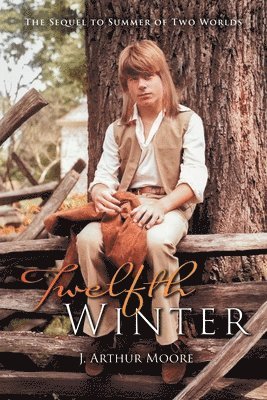 J Arthur Moore - Twelfth Winter, Häftad