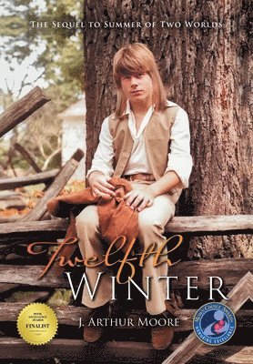 J Arthur Moore - Twelfth Winter, Inbunden