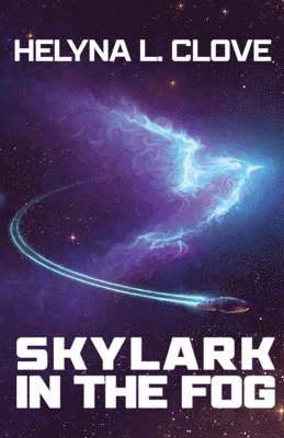 Helyna L Clove - Skylark in the Fog, Häftad