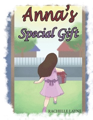 Rachelle Layne - Anna's Special Gift, Häftad