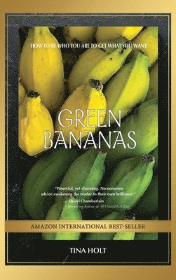 Tina Holt - Green Bananas, Inbunden