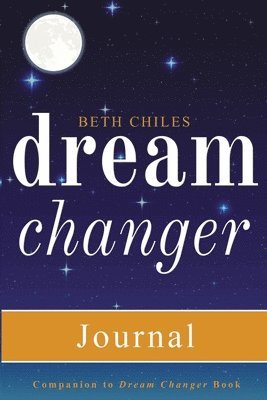 Dream Changer Journal 1