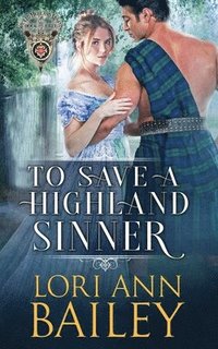 bokomslag To Save a Highland Sinner