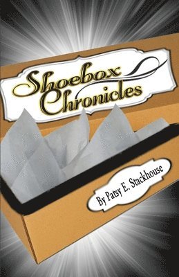 The Shoebox Chronicles 1