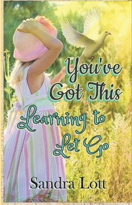 Sandra Lott - You've Got This, Häftad